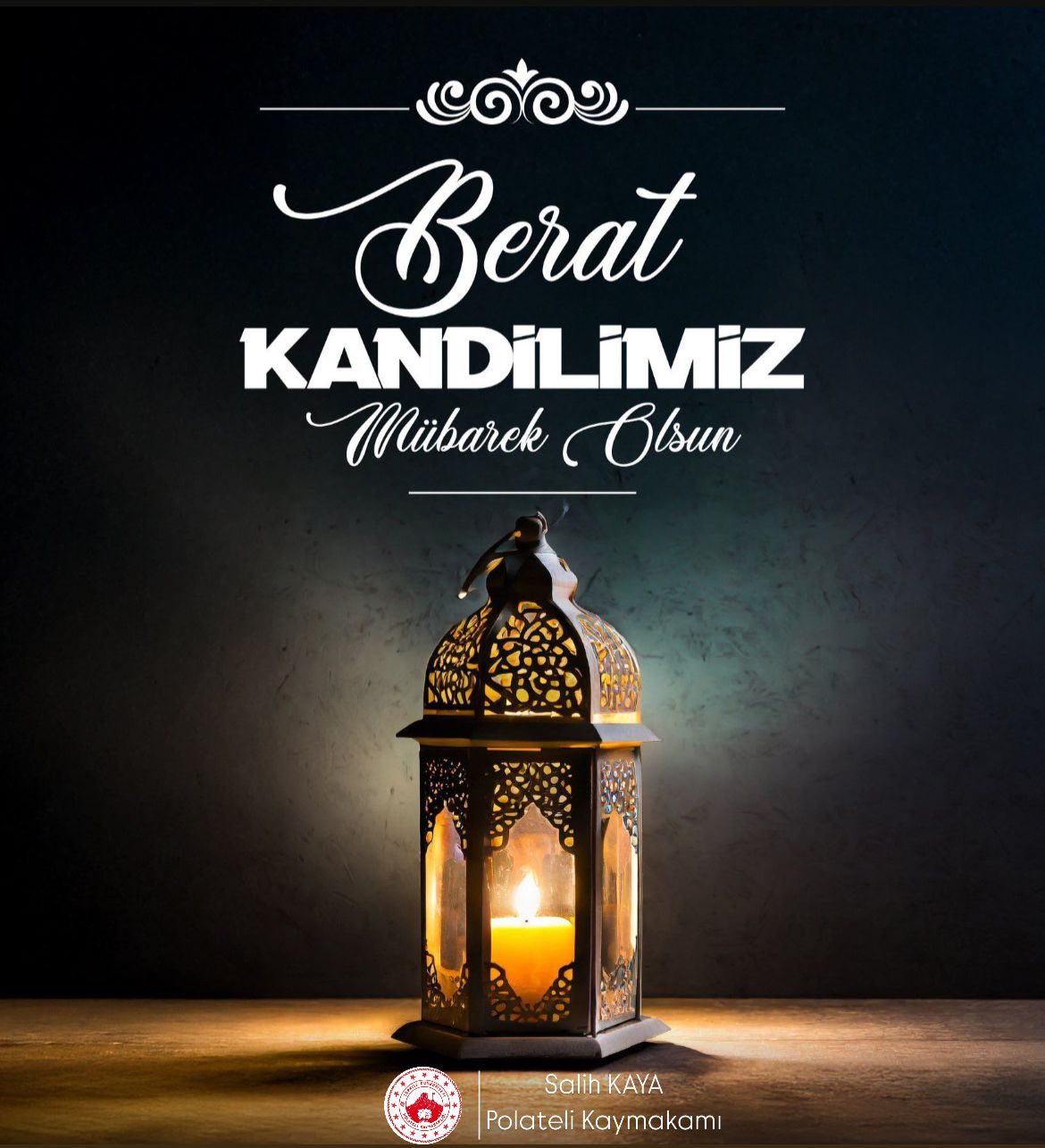 Kaymakamımız Sayın Salih Kaya'nın Berat Kandili Mesajı